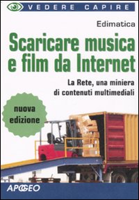 Scaricare musica e film da internet