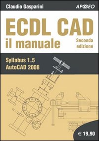 ECDL CAD. Il manuale