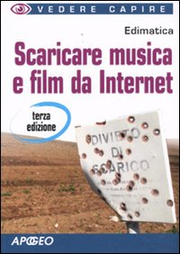 Scaricare musica e film da internet