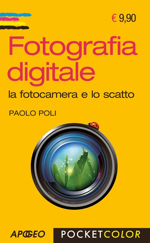 Fotografia digitale. La fotocamera e lo scatto
