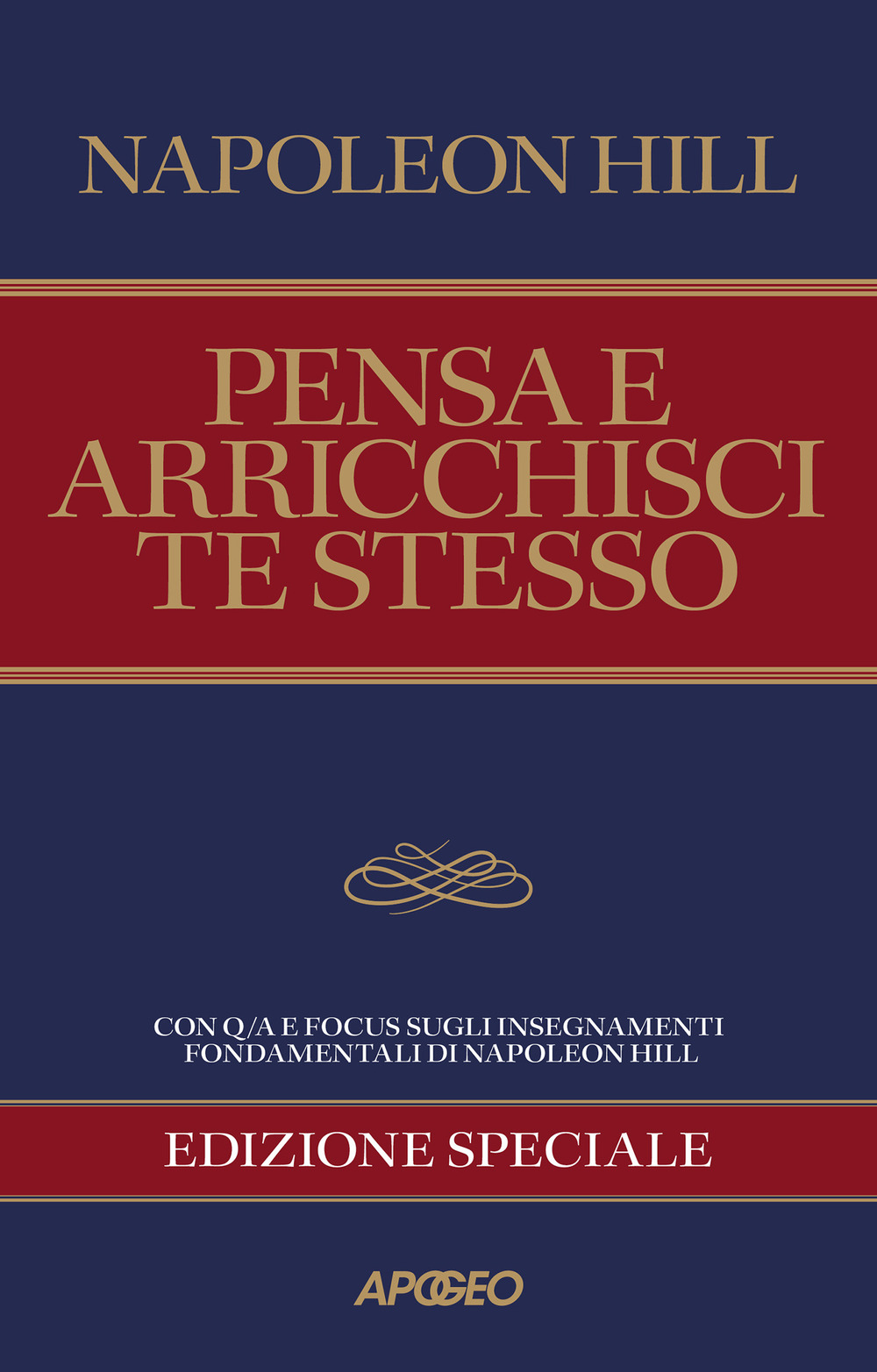 Pensa e arricchisci te stesso. Edizione speciale per coach e manager