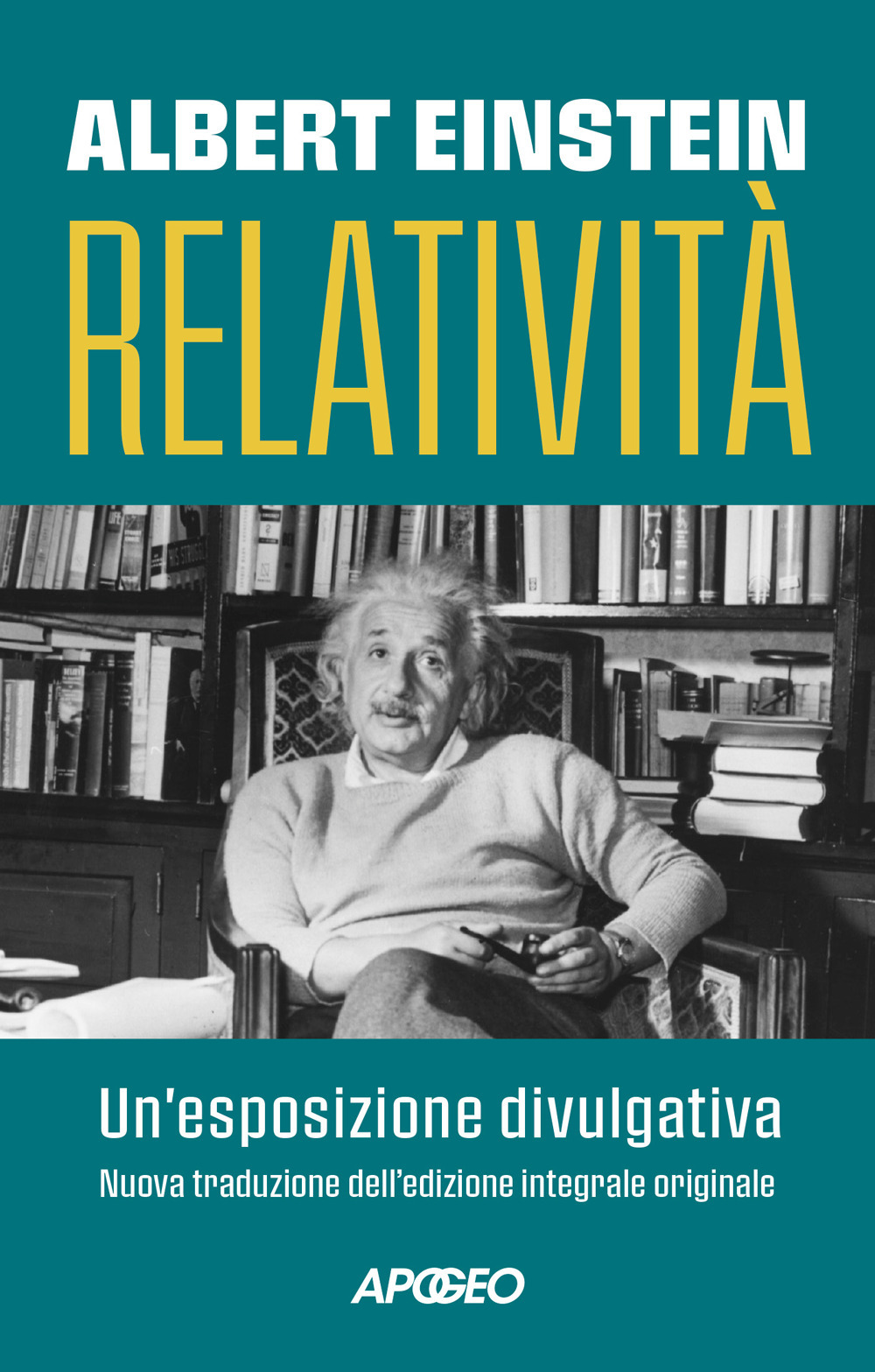 Relatività. Un'esposizione divulgativa