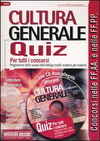 Cultura generale. Quiz. Per tutti i concorsi