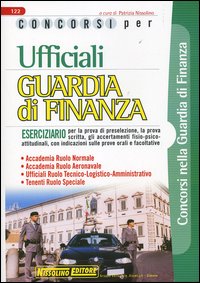 Concorsi per ufficiali guardia di finanza. Eserciziario