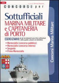 Concorsi per sottufficiali marina militare e capitaneria di porto. Eserciziario
