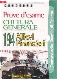 Prove d'esame. Cultura generale. 194 allievi finanzieri