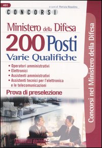 Ministero della Difesa. 200 posti. Varie qualifiche. Prova di preselezione