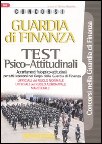 Concorsi Guardia di finanza. Test psico-attitudinali