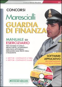 Concorsi marescialli Guardia di Finanza. Manuale ed eserciziario
