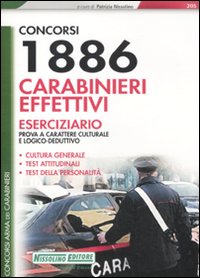 Concorsi 1886 carabinieri effettivi. Eserciziario. Prova a carattere culturale e logico-deduttivo