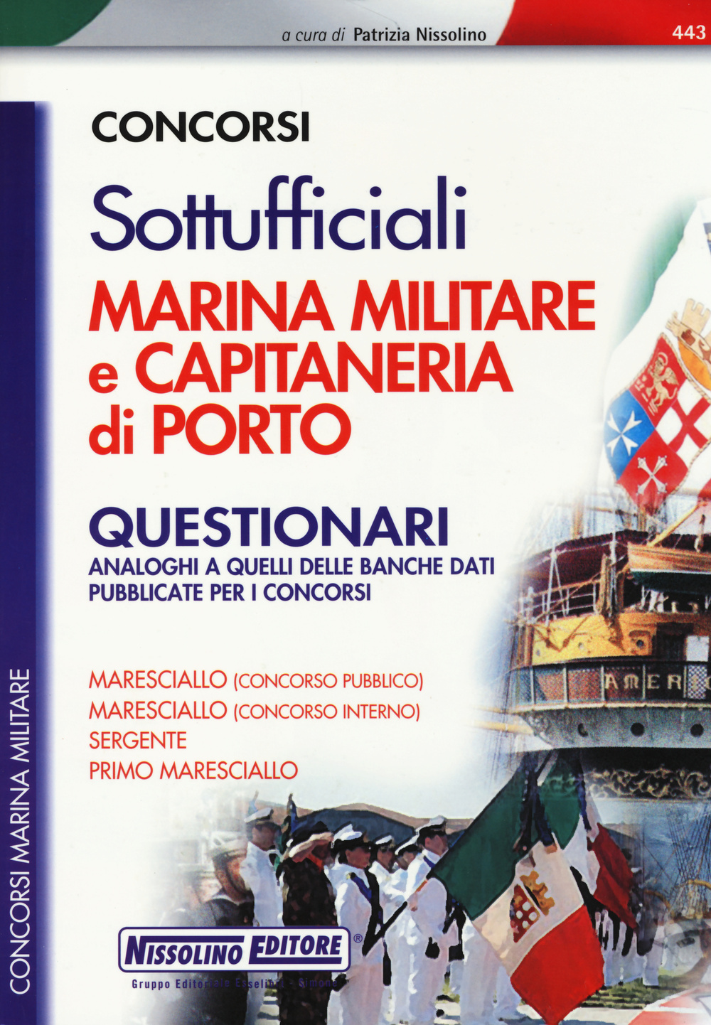 Concorsi per sottufficiali marina militare e capitaneria di porto. Questionari