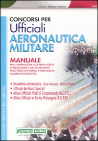 Concorsi per ufficiali aeronautica militare. Manuale