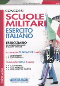 Concorsi scuole militari. Esercito italiano. Eserciziario