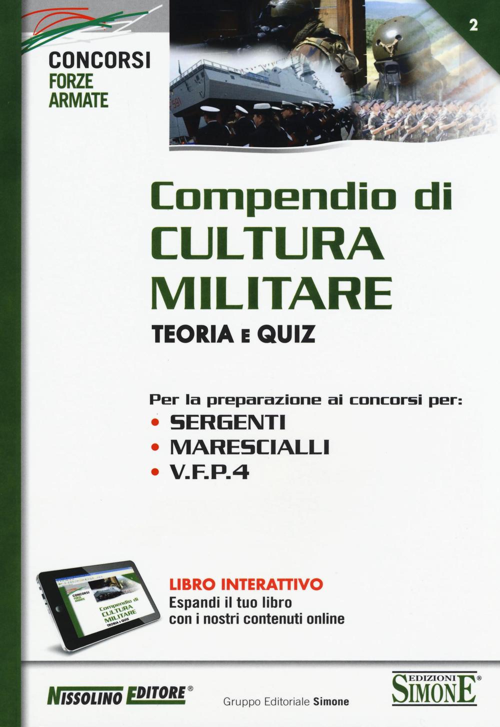 Compendio di cultura militare. Teoria e quiz
