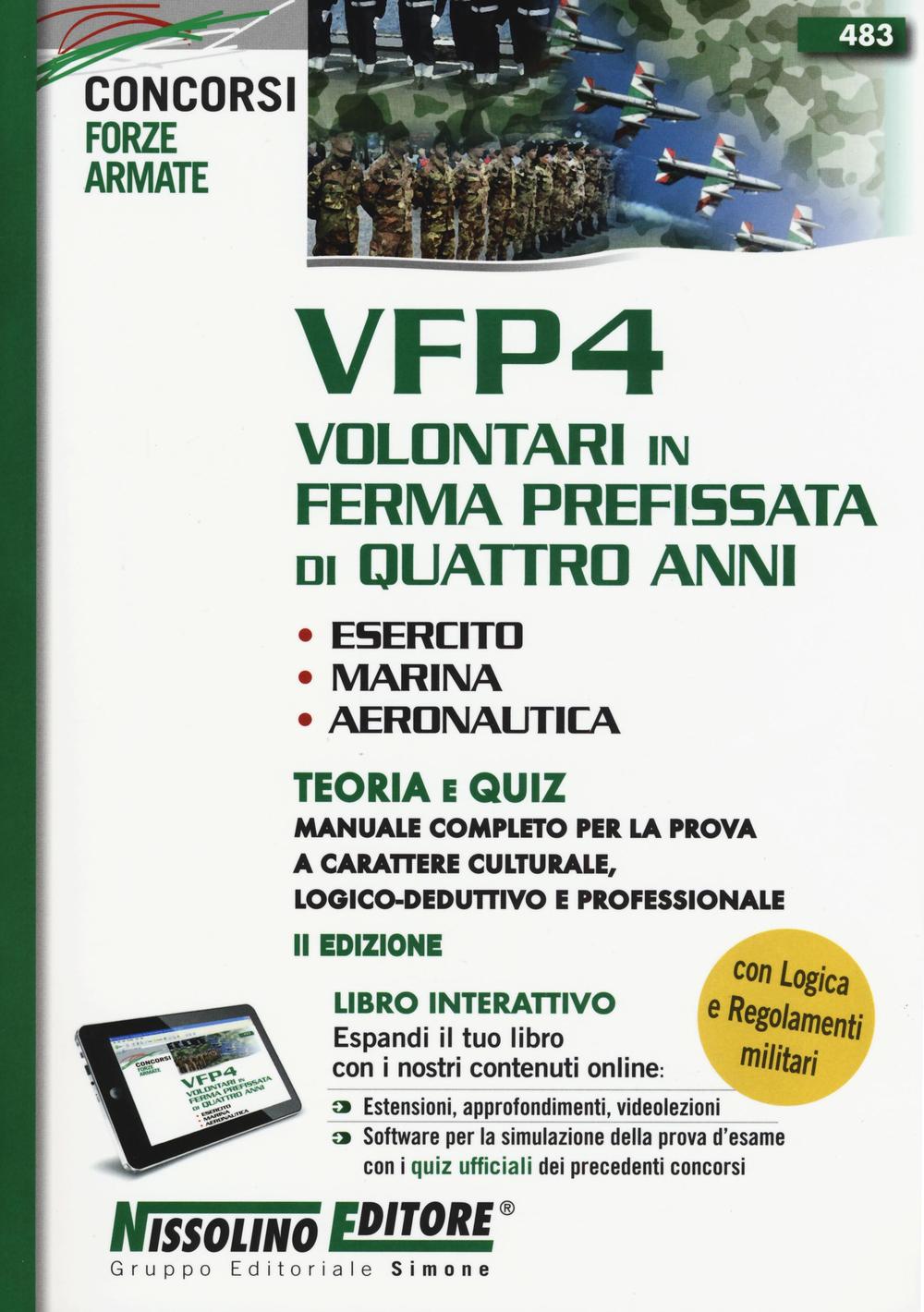 VFP4 volontari in ferma prefissata di quattro anni. Esercito, marina, aeronautica. Teoria e quiz