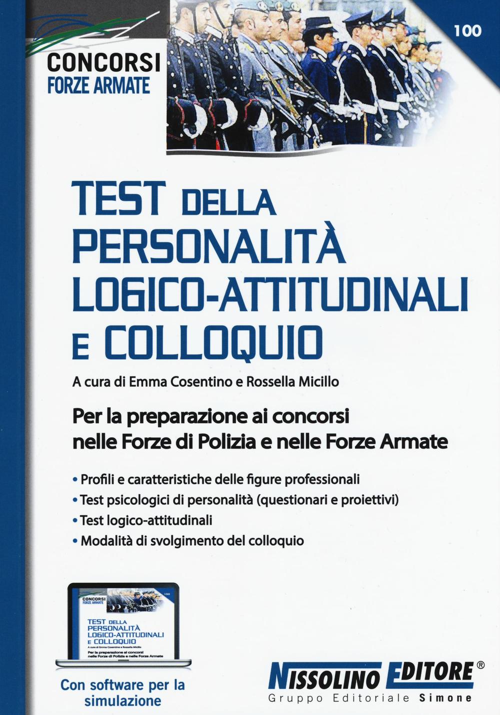 Test della personalità logico-attitudinali e colloquio. Per la preparazione ai concorsi nelle forze di polizia e nelle forze armate