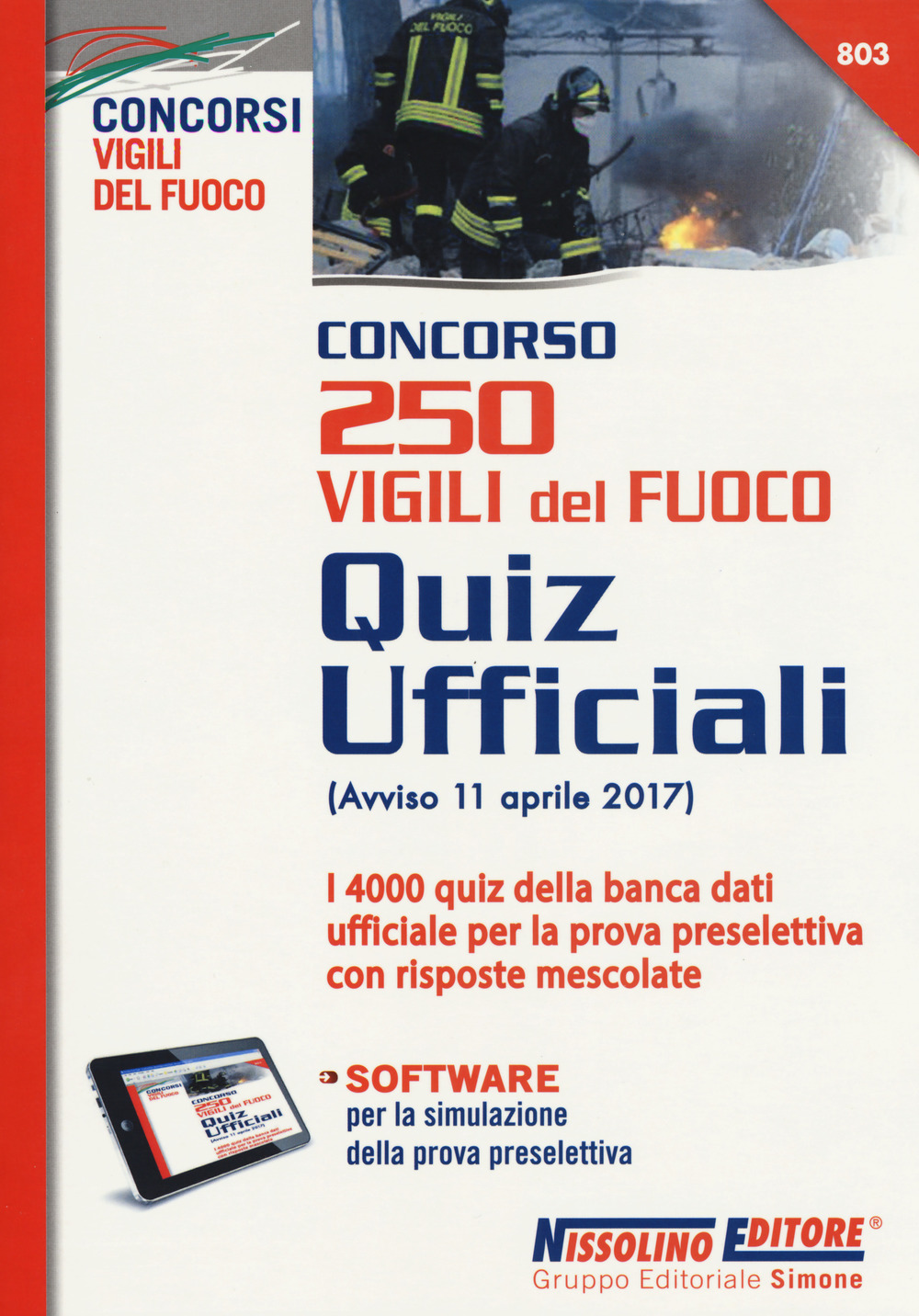 Concorso 250 Vigili del fuoco. Quiz ufficiali