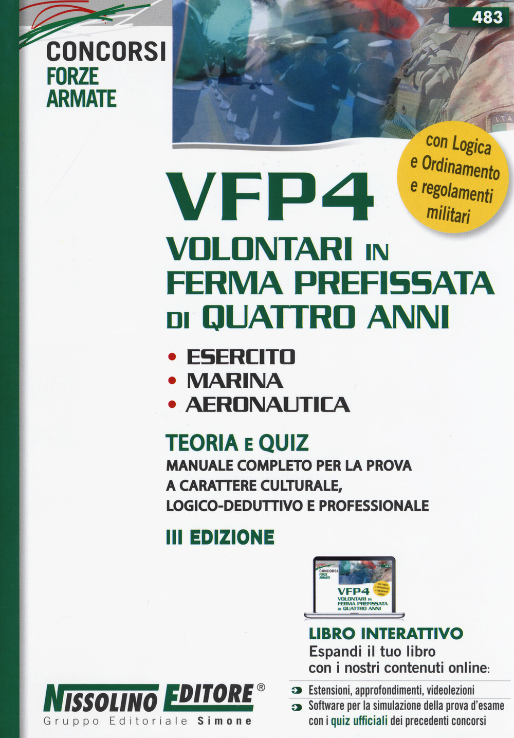VFP4 volontari in ferma prefissata di quattro anni. Esercito, marina, aeronautica. Teoria e quiz