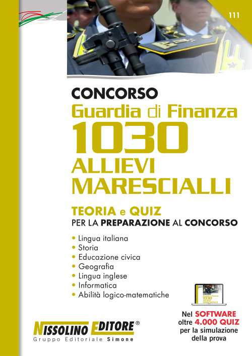 Concorso Guardia di Finanza 1030 allievi marescialli. Teoria e quiz per la preparazione al concorso
