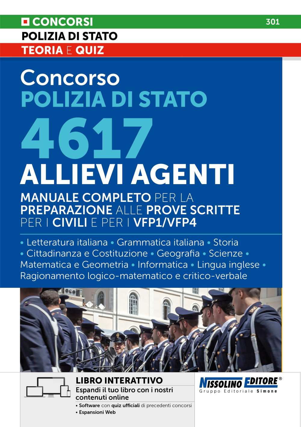 Concorso Polizia di Stato. 4617 allievi agenti. Manuale completo
