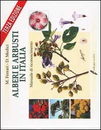 Alberi e arbusti in Italia. Manuale di riconoscimento