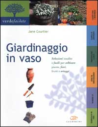Giardinaggio in vaso