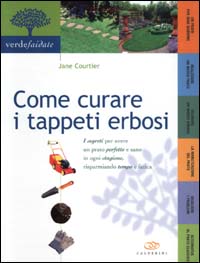 Come curare i tappeti erbosi