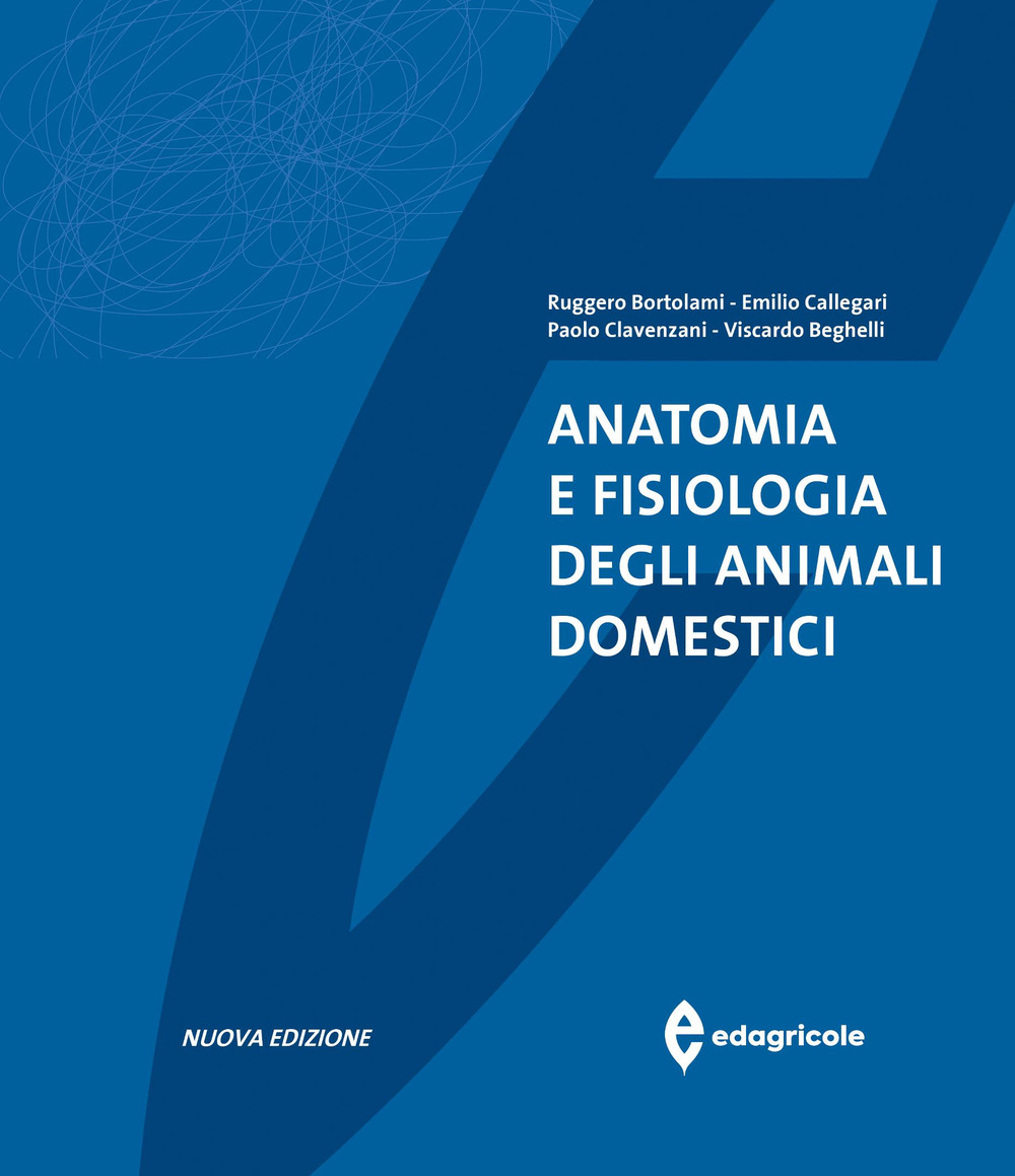 Anatomia e fisiologia degli animali domestici