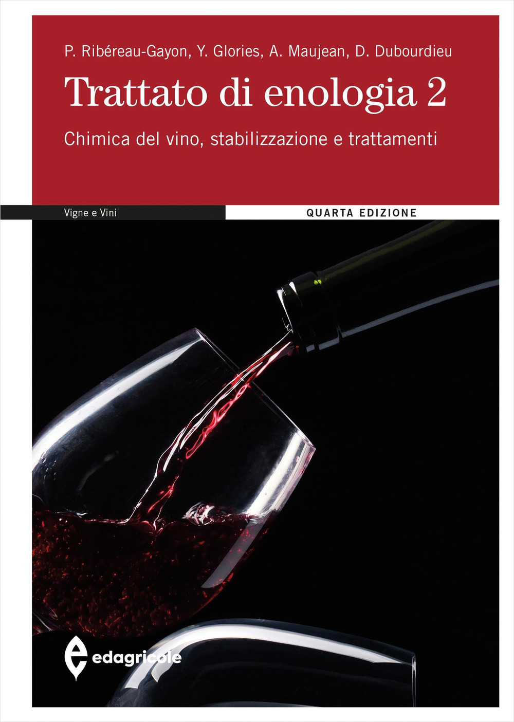 Trattato di enologia. Vol. 2: Chimica del vino, stabilizzazione e trattamenti