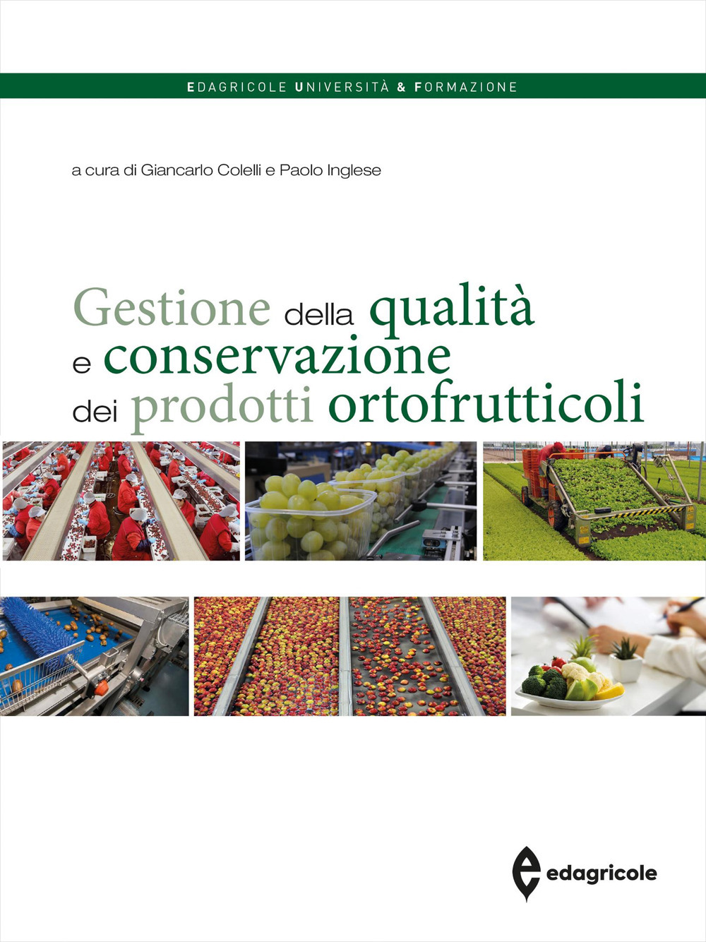 Gestione della qualità e conservazione dei prodotti ortofrutticoli