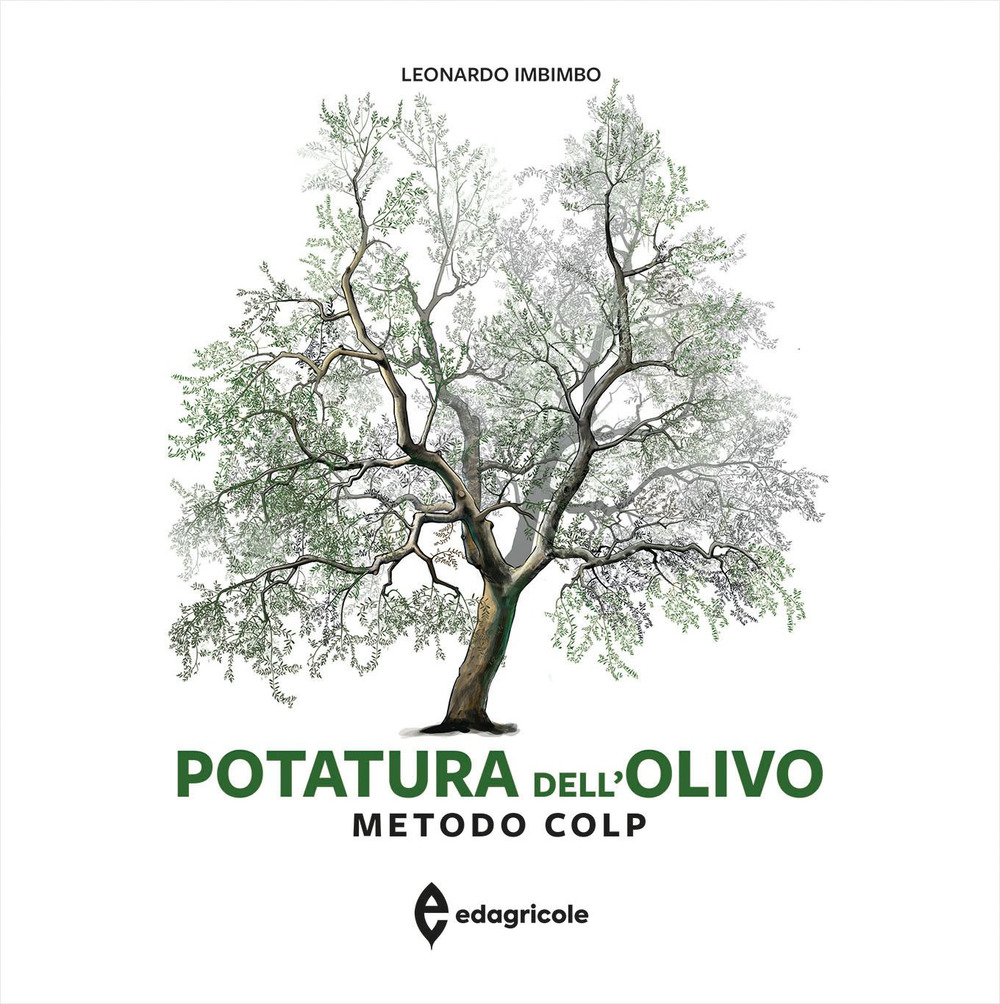 Potatura dell'olivo. Metodo COLP