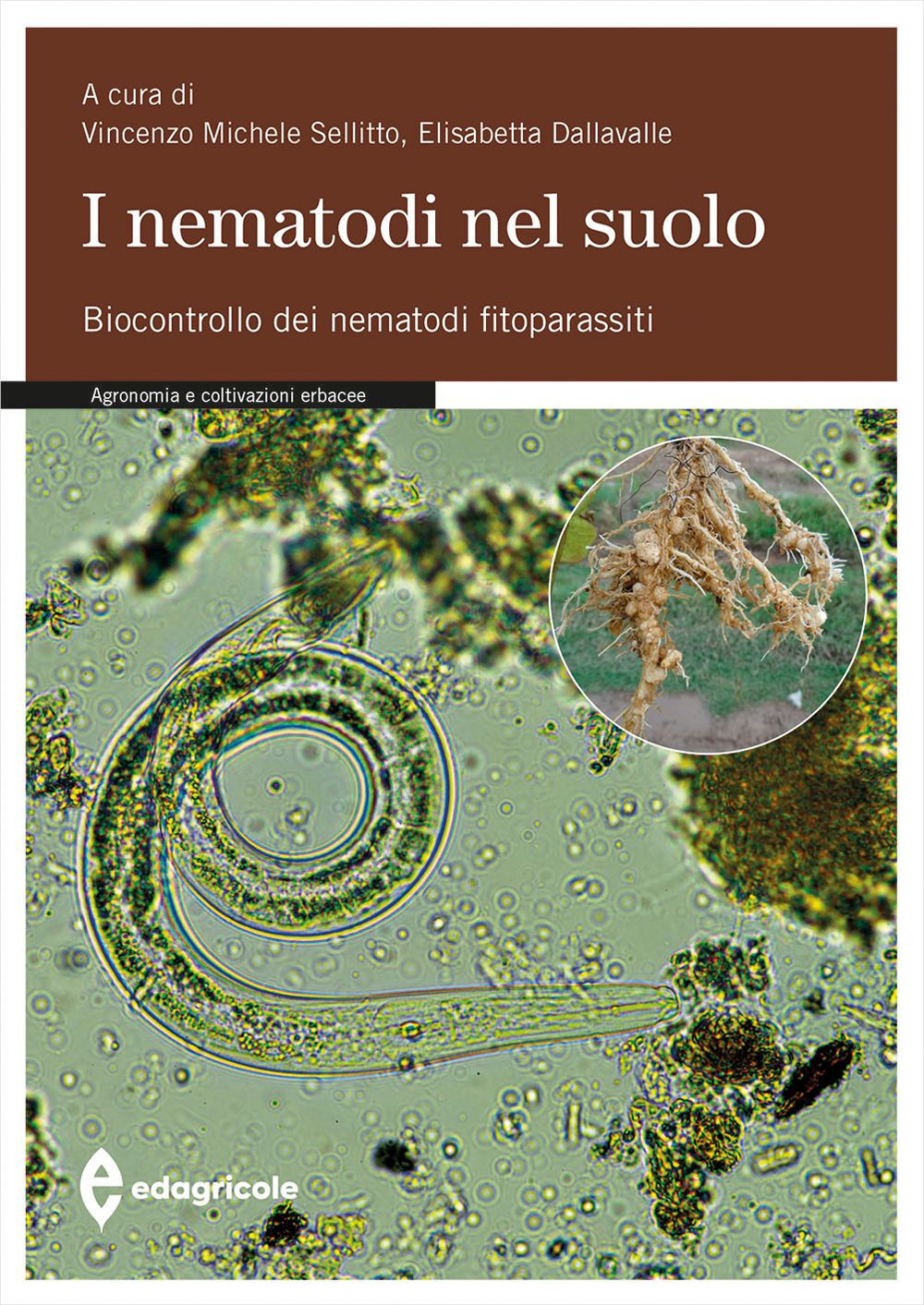 I nematodi nel suolo. Biocontrollo dei nematodi fitoparassiti