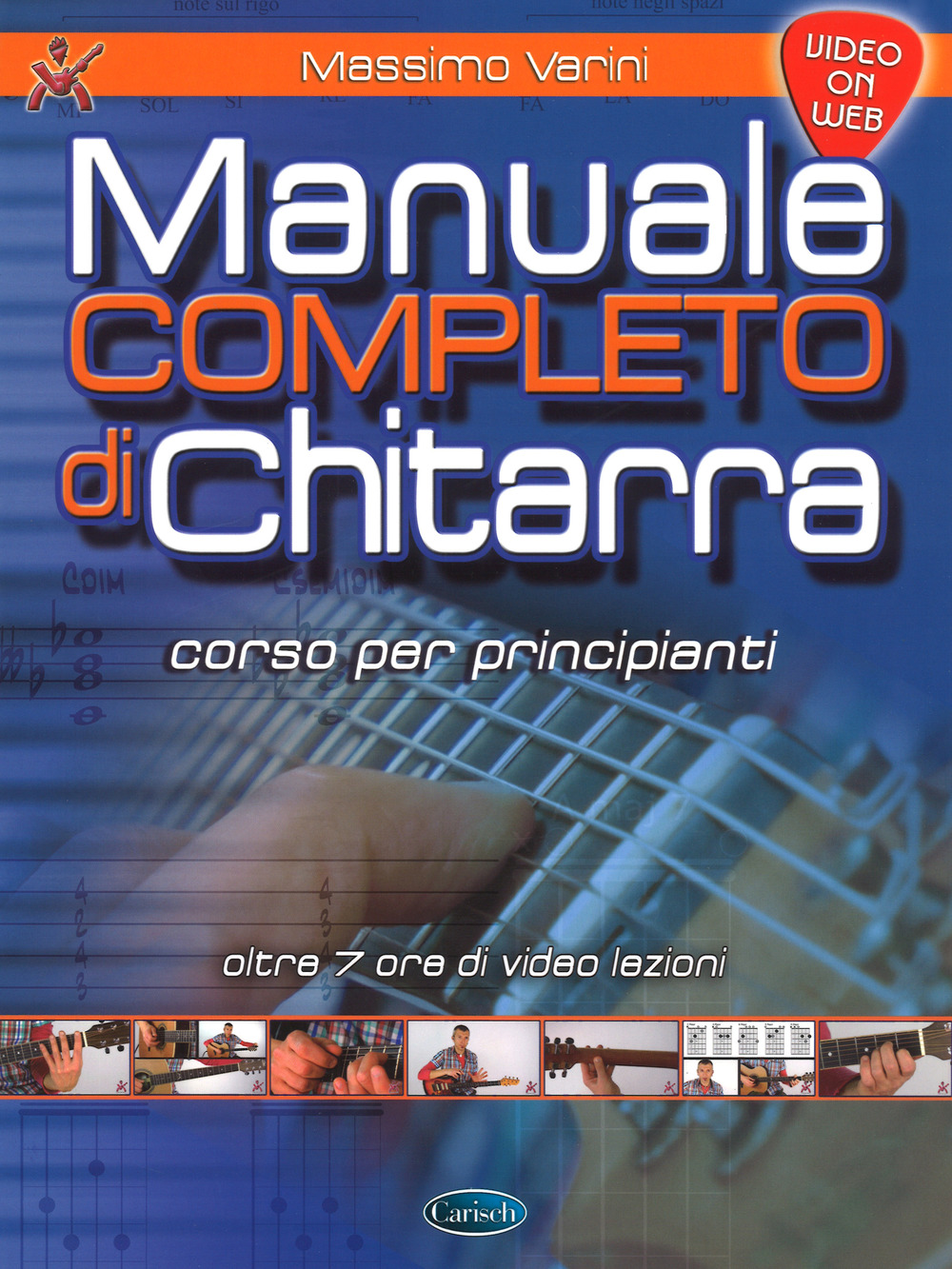 Manuale completo di chitarra. Corso per principianti