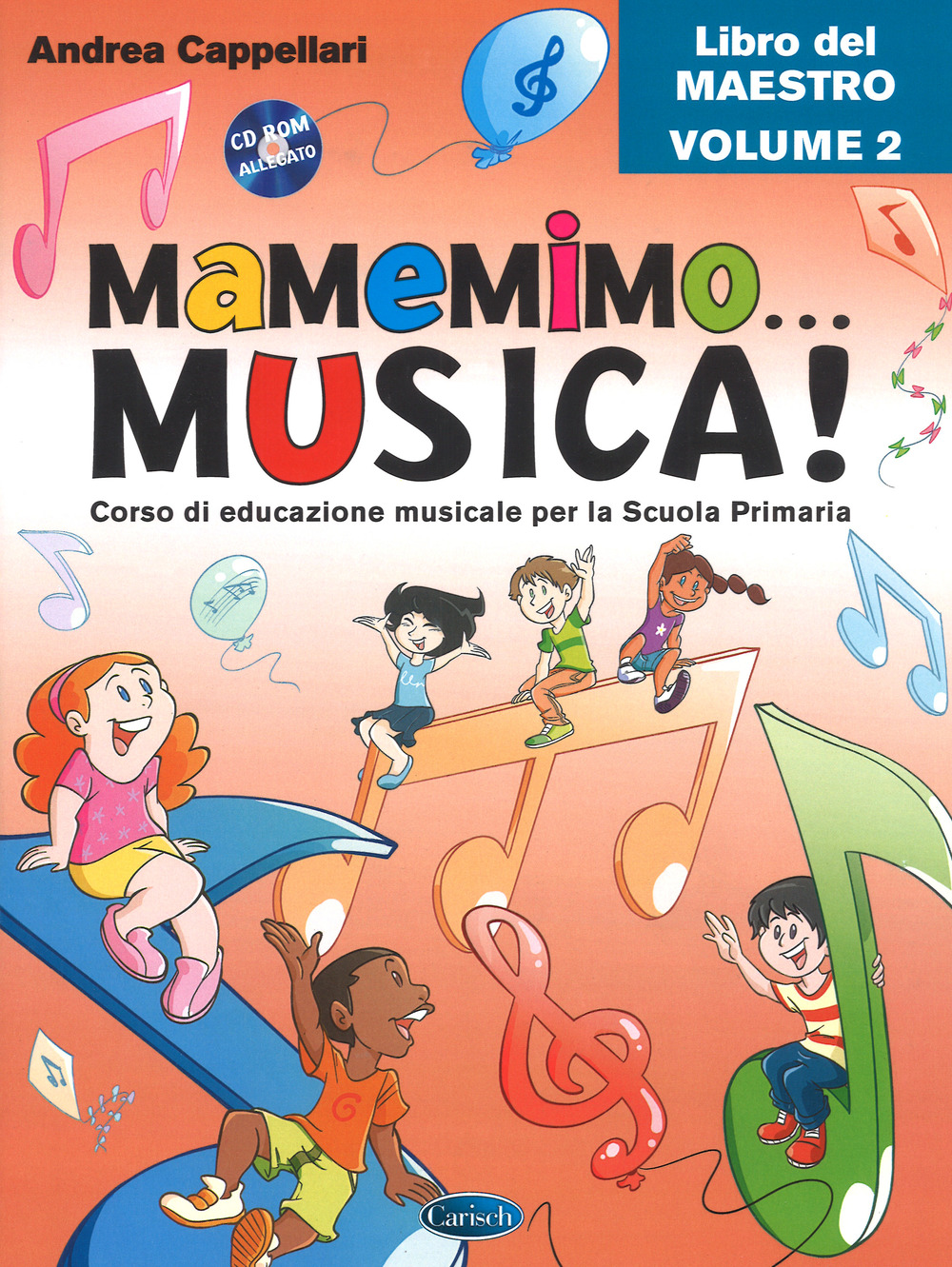 Mamemimo... musica! Corso di educazione musicale per la Scuola primaria. Libro del maestro. Vol. 2