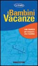 Bambini & vacanze