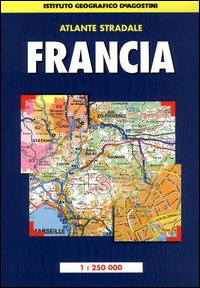 Atlante stradale Francia 1:250.000