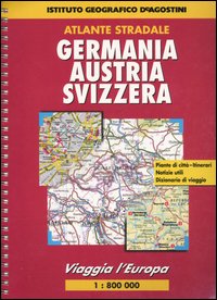 Viaggia l'Europa. Germania, Austria, Svizzera 1:800 000