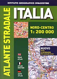 Atlante stradale Italia. Nord-centro 1:200.000