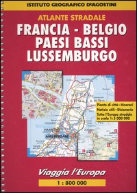Viaggia l'Europa. Francia, Belgio, Paesi Bassi, Lussemburgo 1:800 000