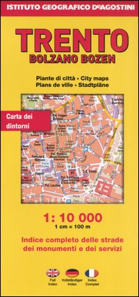 Bolzano 1:7.500. Trento 1:10.000