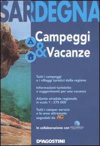 Sardegna. Campeggi & vacanze