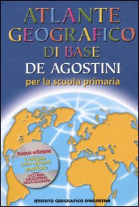 Atlante geografico di base De Agostini. Per la scuola primaria. Con carte regionali plastificate