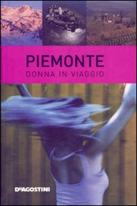 Piemonte. Donna in viaggio