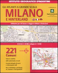 Atlante stradale Milano e hinterland 1:16.500, 1:10.000