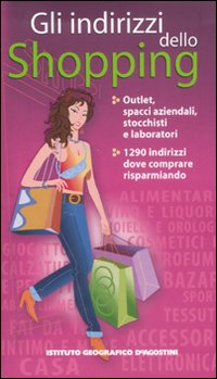 Gli indirizzi dello shopping