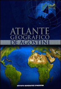 Atlante geografico De Agostini. Deluxe edition