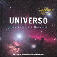 Universo. Pianeti, stelle, galassie. Con magnete
