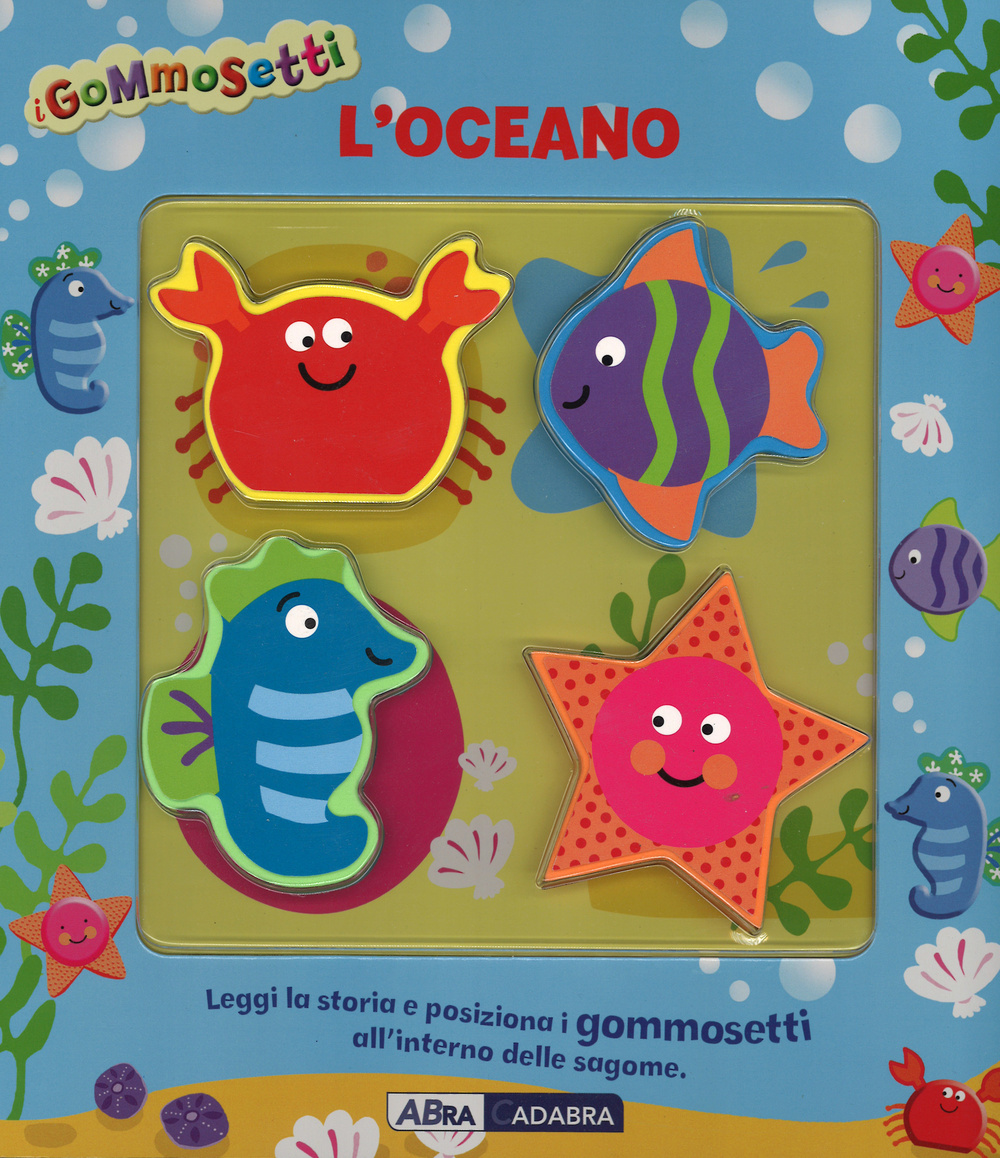 L'oceano. I gommosetti