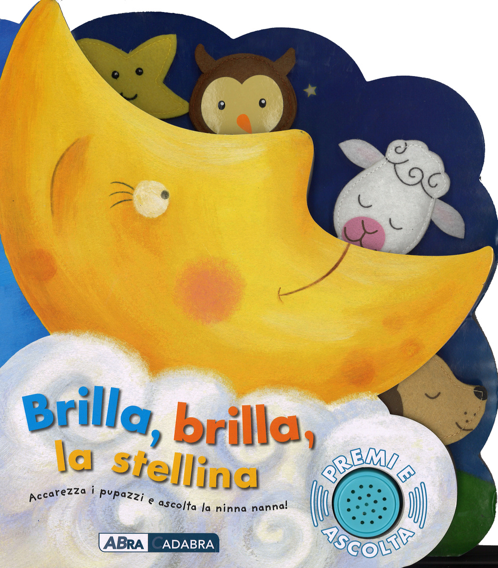 Brilla, brilla, la stellina. Libro sonoro