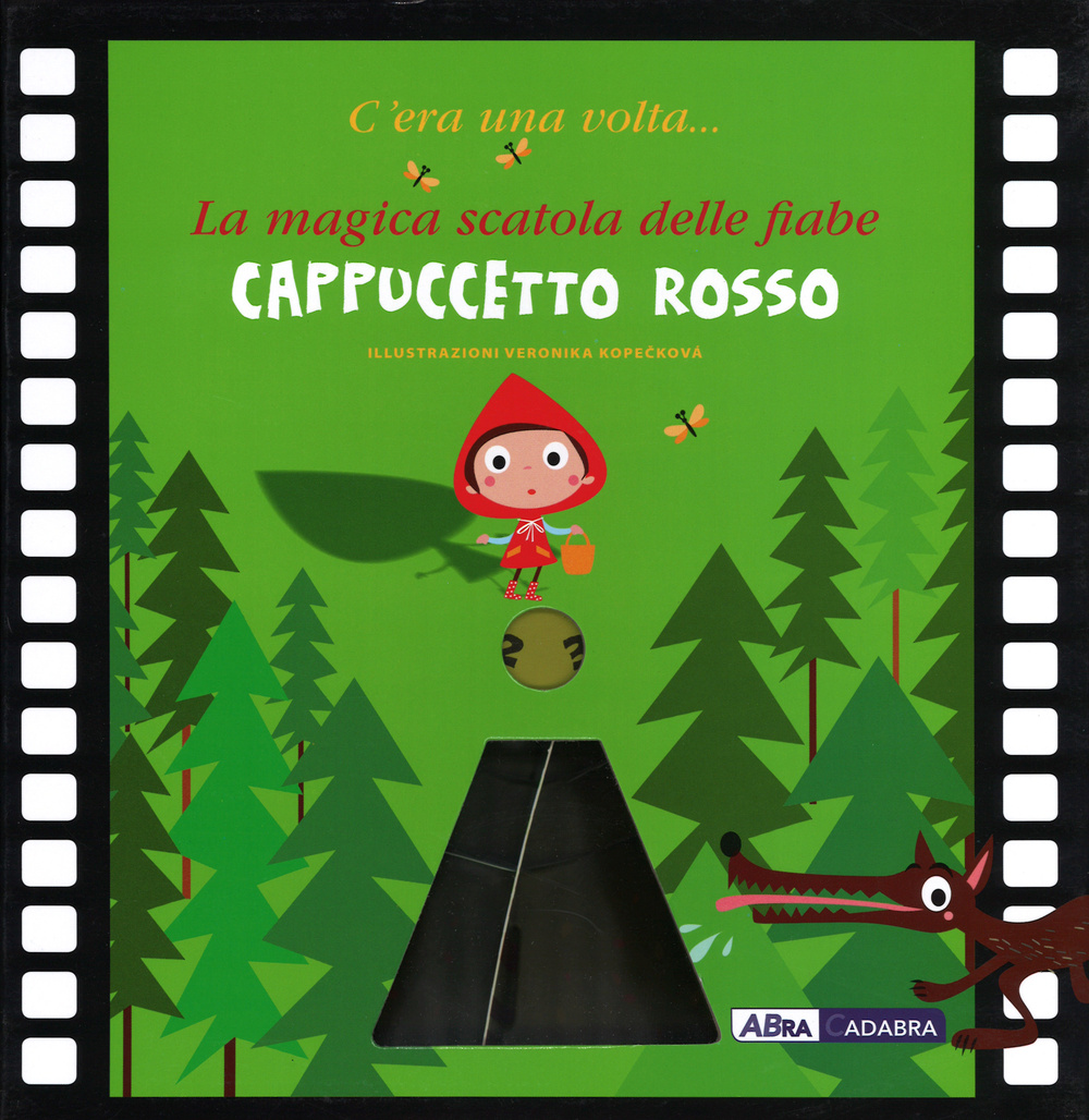 Cappuccetto Rosso. La magica scatola delle fiabe